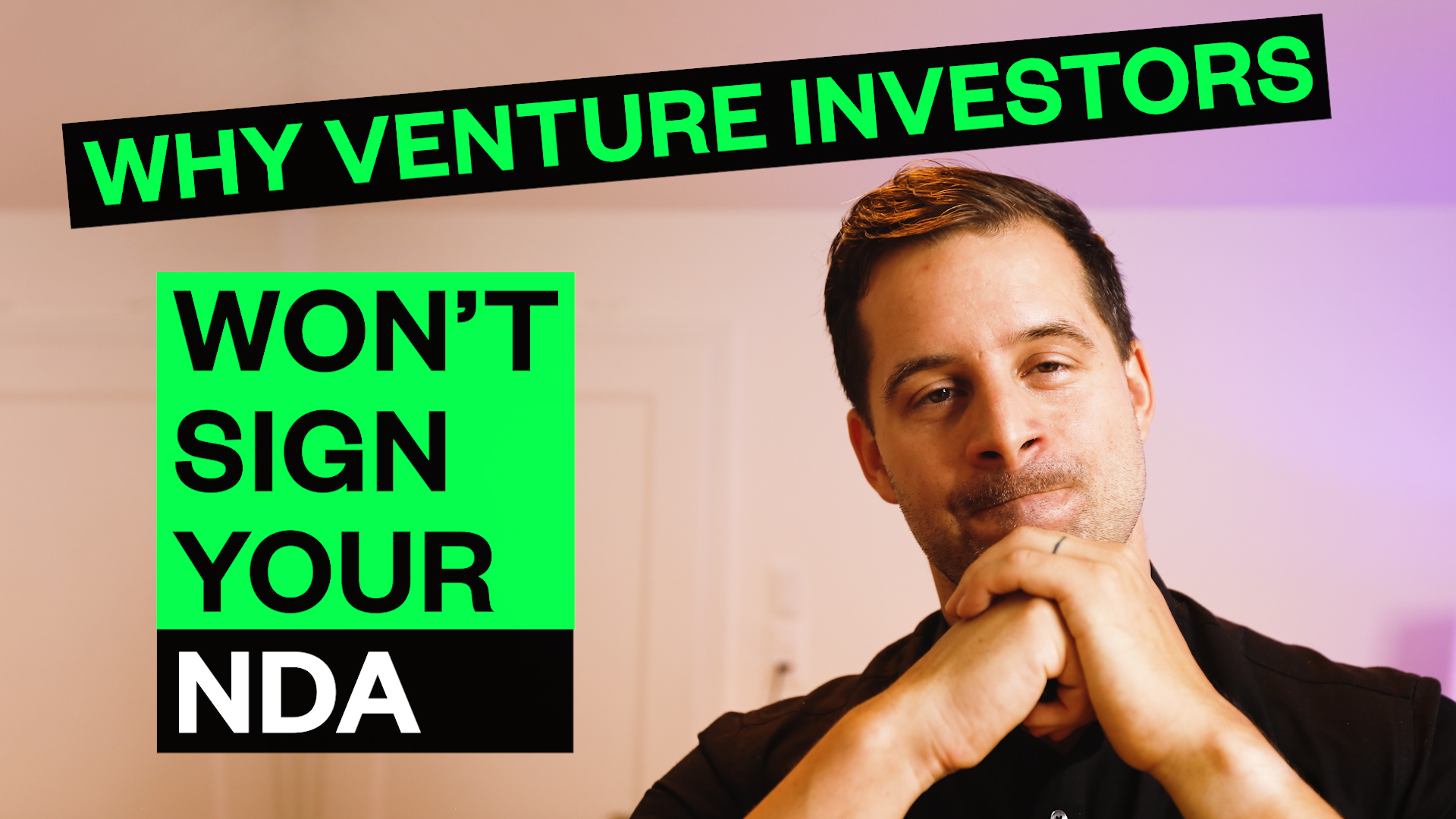 Why Venture Investors Won’t Sign Your NDA